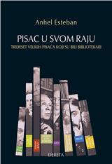 Pisac u svom raju: trideset velikih pisaca koji su bili bibliotekari